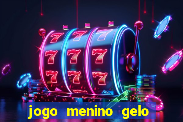 jogo menino gelo menina lava